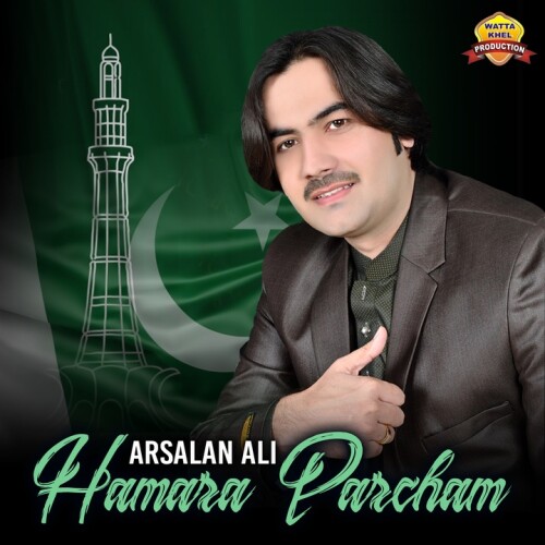Arsalan Ali - Hamara Parcham