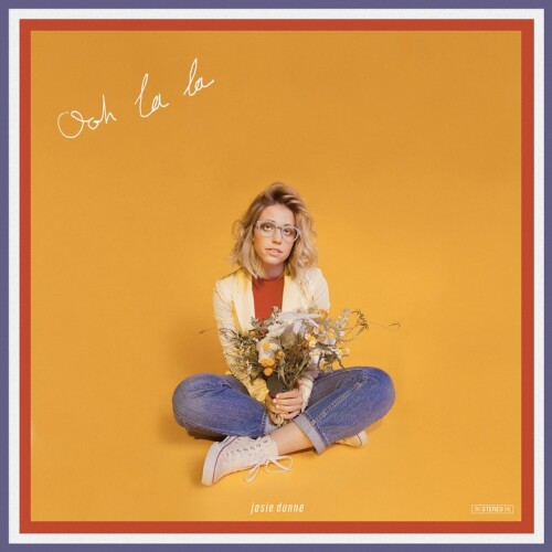 Josie Dunne - Ooh La La
