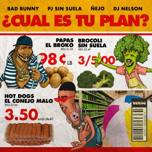 Bad Bunny & Ñejo & Pj Sin Suela - ¿Cual Es Tu Plan?