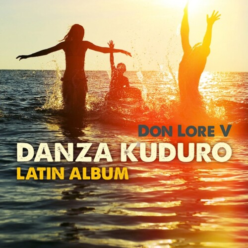 Don Lore V - Danza Kuduro - Original Mix
