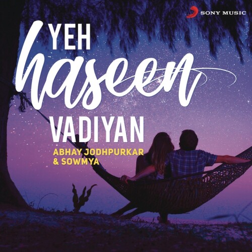 Abhay Jodhpurkar - Yeh Haseen Vadiyan (feat. Sowmya Krishnamachari) (Rewind Version)
