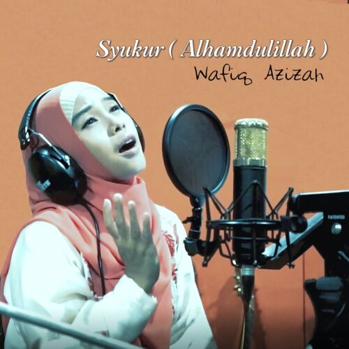 Wafiq Azizah - Syukur Alhamdulillah