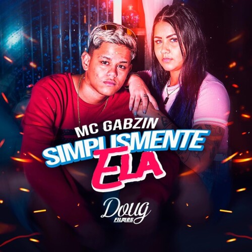 Mc Gabzin & DJ Marcus Vinicius - Simplesmente Ela