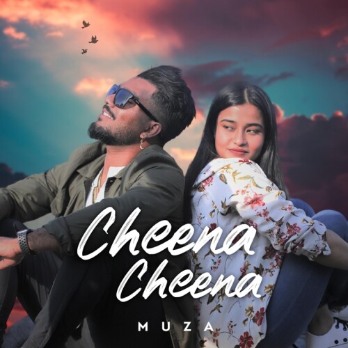 Muza - Cheena Cheena