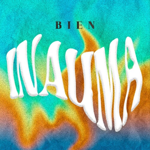 Bien - Inauma