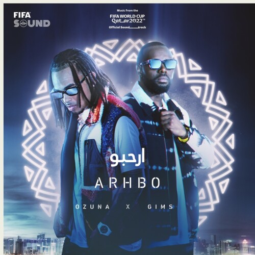 Ozuna & GIMS & RedOne - Arhbo [Music from the FIFA World Cup Qatar 2022 Official Soundtrack]