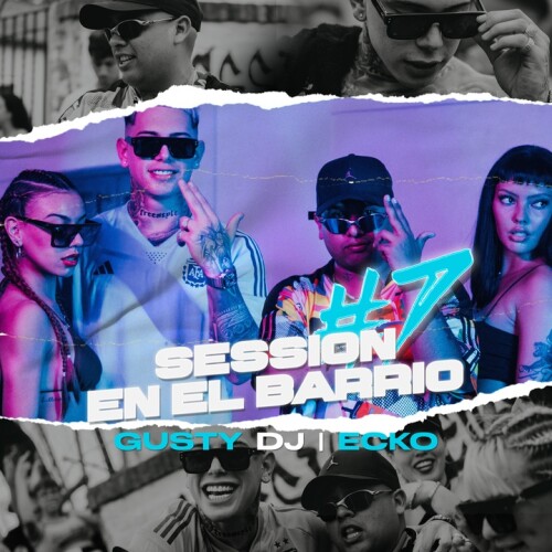GUSTY DJ & Ecko - Gusty DJ | Ecko - Session en el Barrio #7