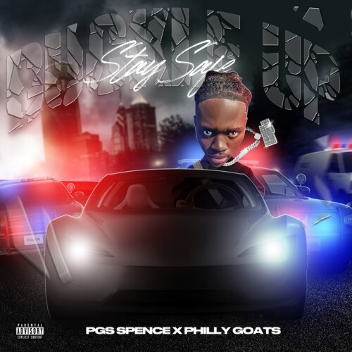 Philly Goats & PGS Spence - Buckle Up